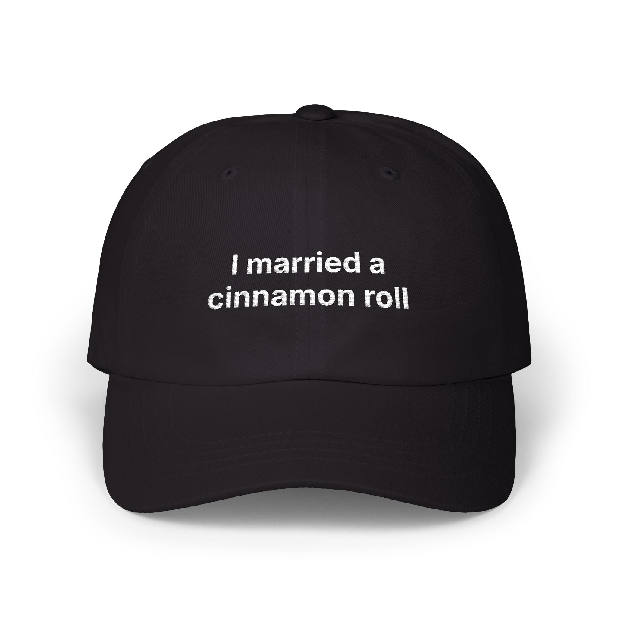 "I married a cinnamon roll" Embroidered Baseball Hat